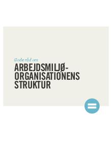 Arbejdsmiljøorganisationens struktur
