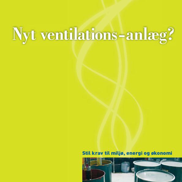 Nyt ventilationsanslæg? 