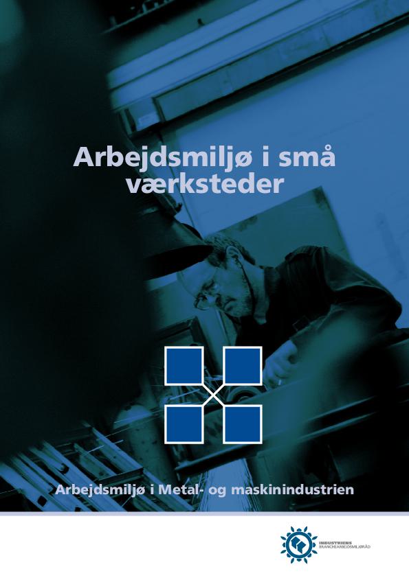 Arbejdsmiljø i små værksteder